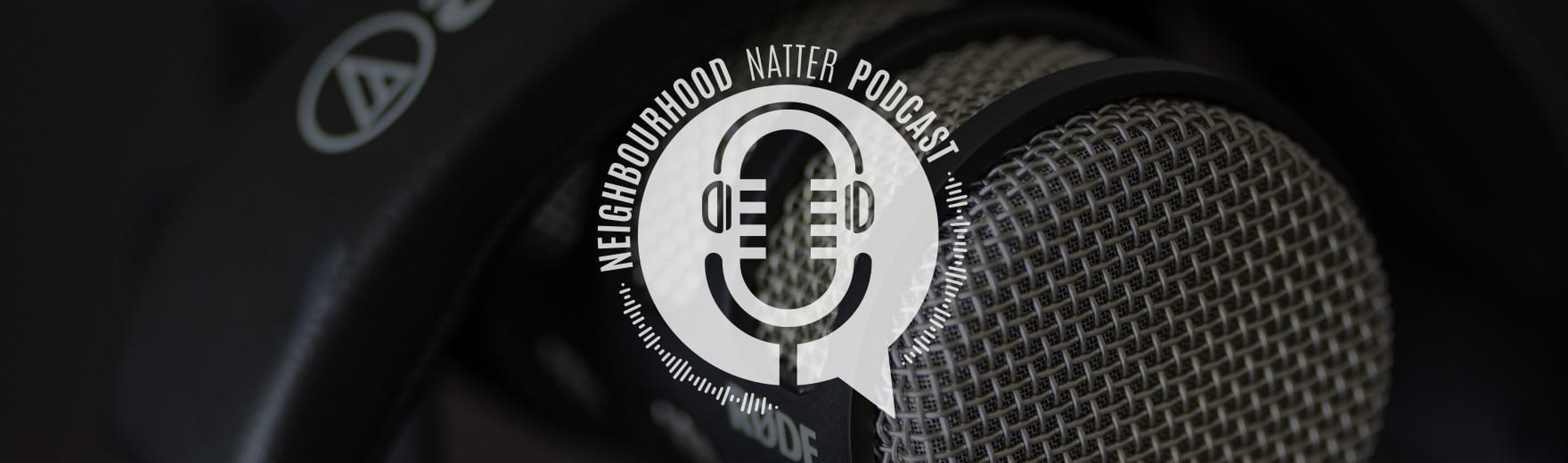 Neighbourhood Natter Podcast 